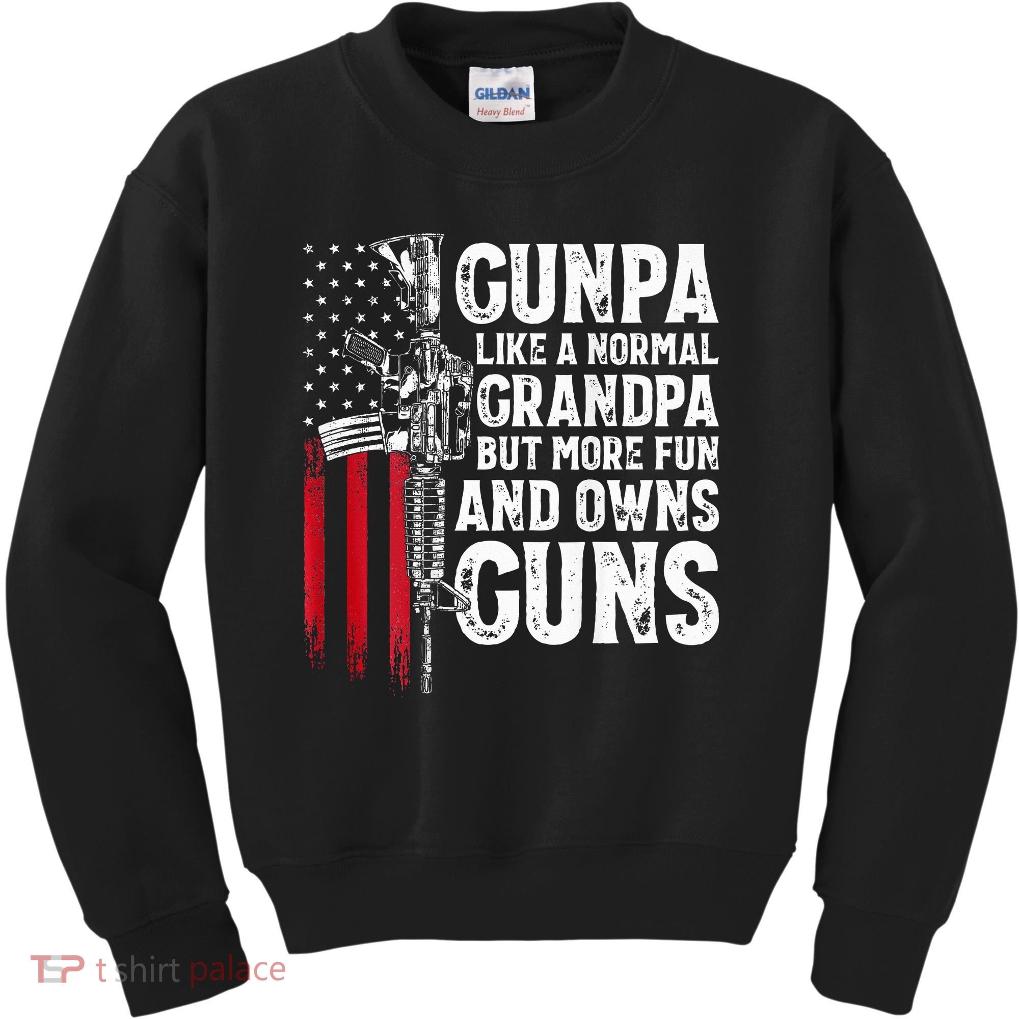 Gunpa Like A Normal Grandpa Fun And Owns Guns Kids Sweatshirt