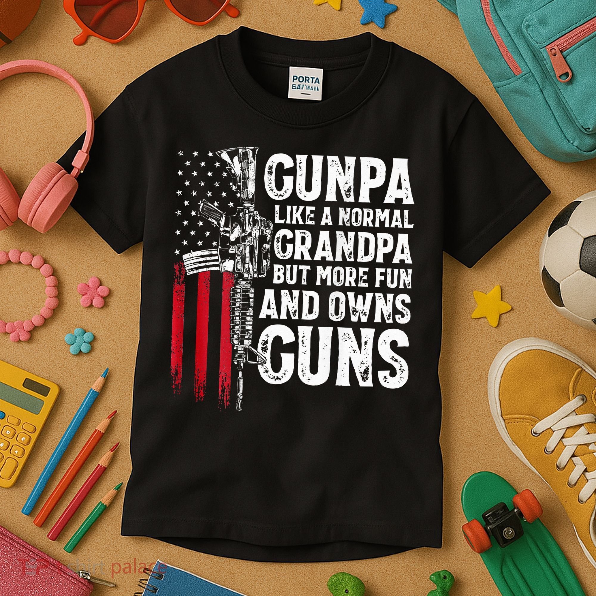 Gunpa Like A Normal Grandpa Fun And Owns Guns Kids T-Shirt