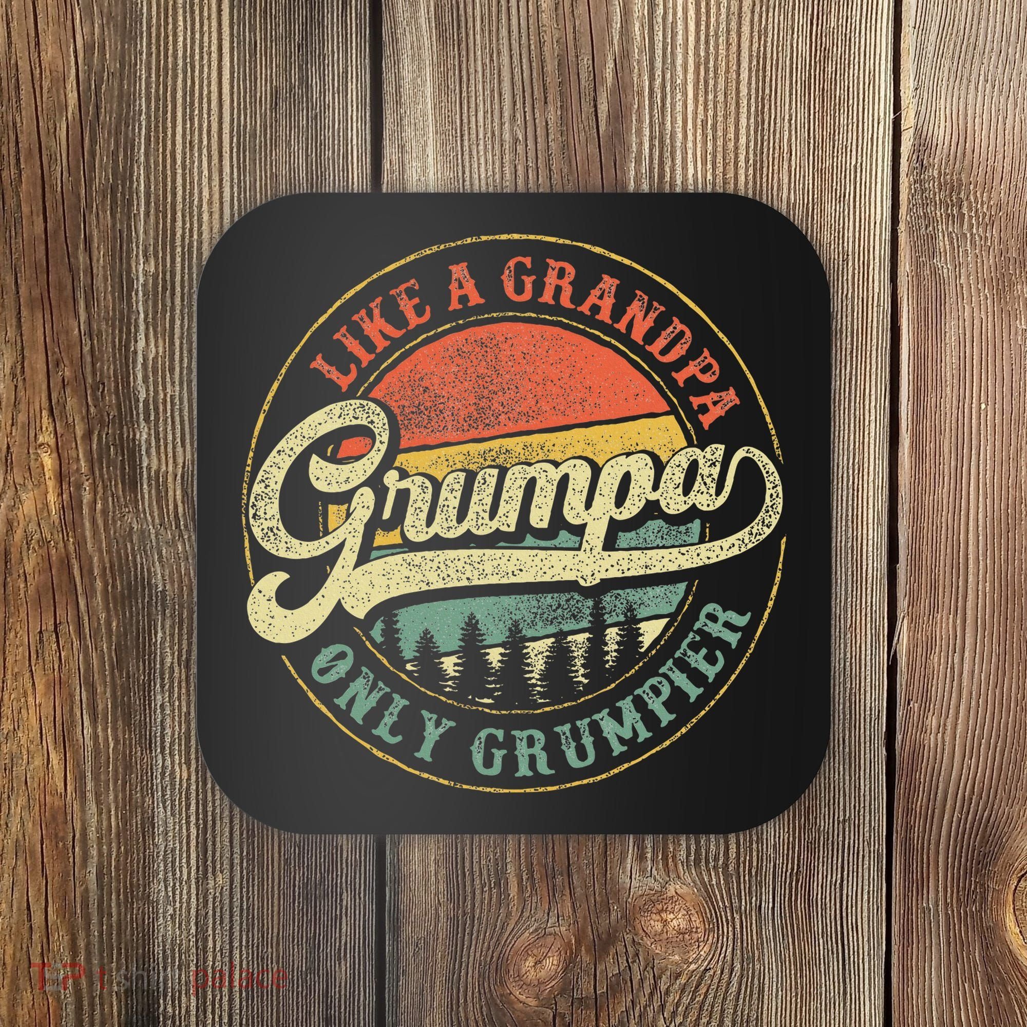 Grumpa Like A Grandpa Only Grumpier Retro Grumpa Definition Coaster
