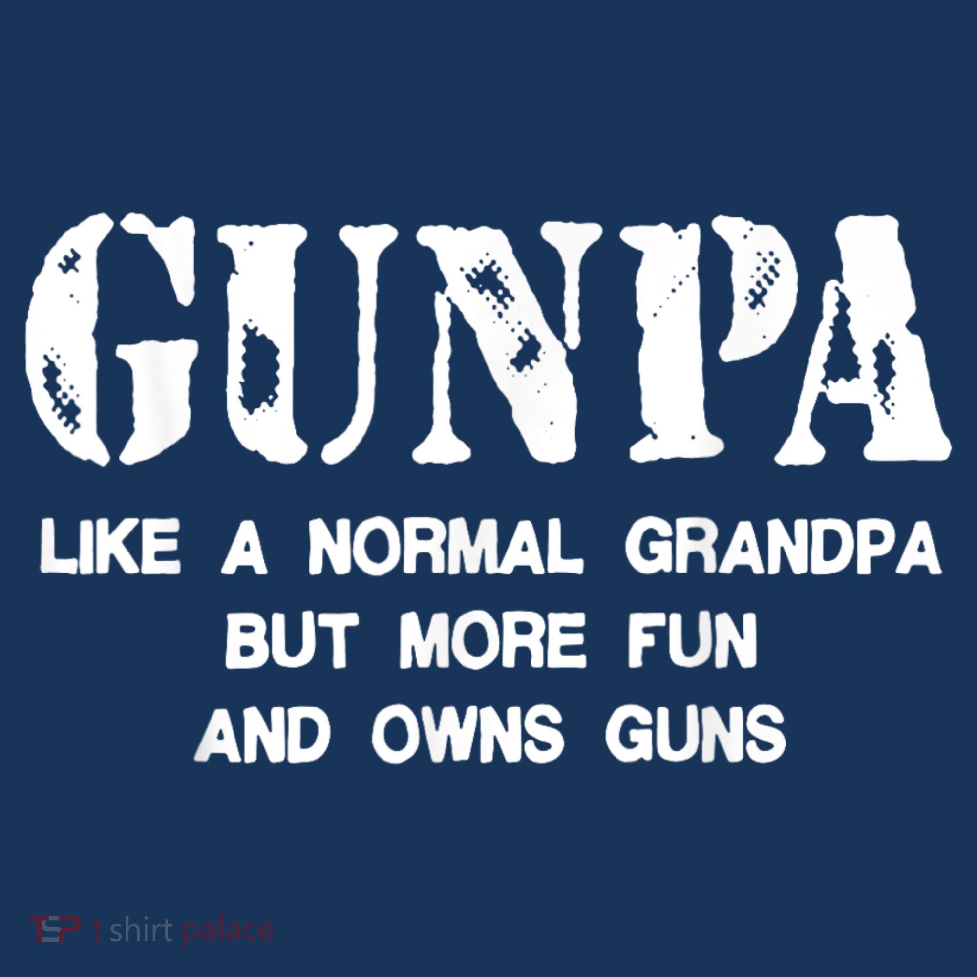 Gunpa Like A Normal Grandpa But More Fun And Owns Guns Doggie Tank