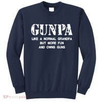 Gunpa Like A Normal Grandpa But More Fun And Owns Guns Sweatshirt thumb 0
