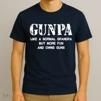Gunpa Like A Normal Grandpa But More Fun And Owns Guns T-Shirt thumb 3