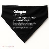 Gringon Like A Regular Gringo Pero Mas Chingon USA-Made Doggie Bandana thumb 0