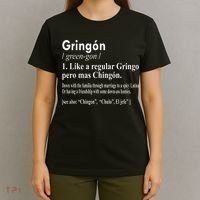 Gringon Like A Regular Gringo Pero Mas Chingon T-Shirt thumb 4