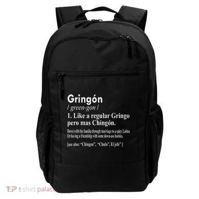 Gringon Like A Regular Gringo Pero Mas Chingon Backpack