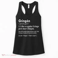 Gringon Like A Regular Gringo Pero Mas Chingon Women's Tank Top thumb 0