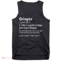 Gringon Like A Regular Gringo Pero Mas Chingon Tank Top thumb 0