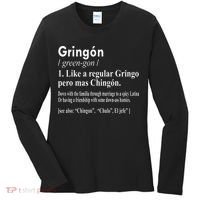 Gringon Like A Regular Gringo Pero Mas Chingon Women's Long Sleeve Shirt thumb 0