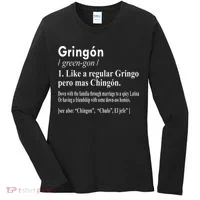 Gringon Like A Regular Gringo Pero Mas Chingon Women's Long Sleeve Shirt thumb 0