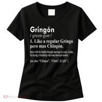 Gringon Like A Regular Gringo Pero Mas Chingon Women's T-Shirt thumb 0