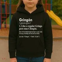 Gringon Like A Regular Gringo Pero Mas Chingon Kids Hoodie thumb 3