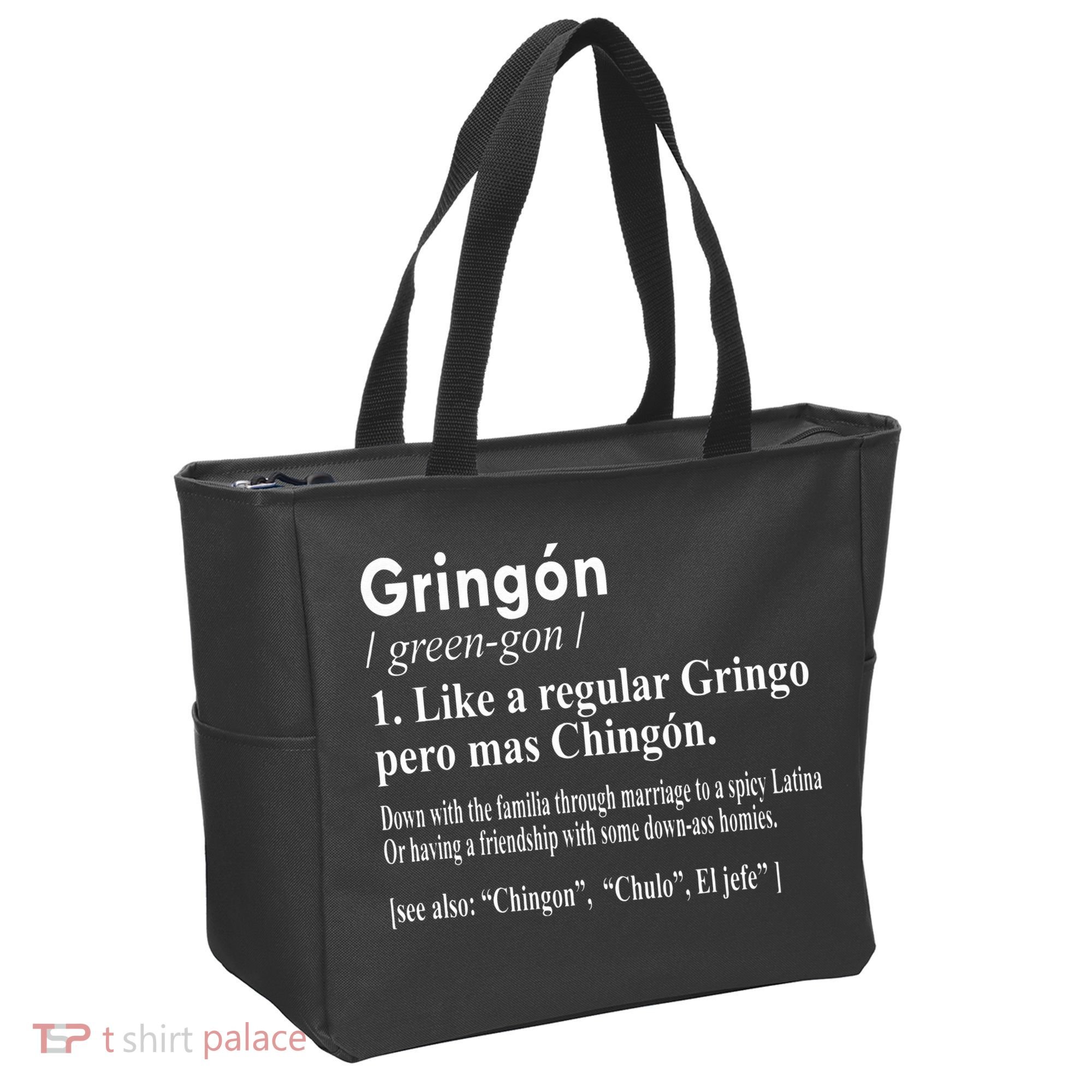 Gringon Like A Regular Gringo Pero Mas Chingon Tote Bag