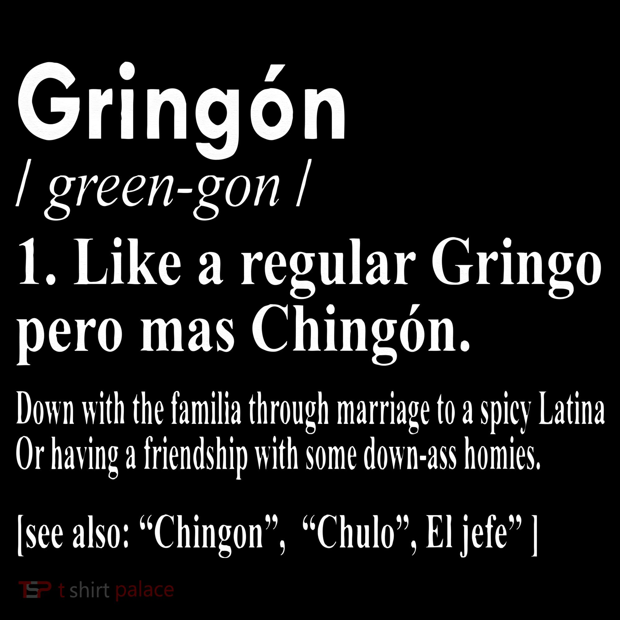 Gringon Like A Regular Gringo Pero Mas Chingon Tote Bag