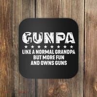 Gunpa Like A Normal Grandpa But More Fun And Owns Guns Gift Coaster thumb 0