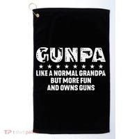 Gunpa Like A Normal Grandpa But More Fun And Owns Guns Gift Golf Towel thumb 0