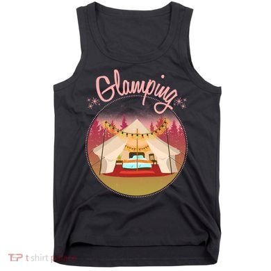 Glamping Fancy Camping  Tank Top
