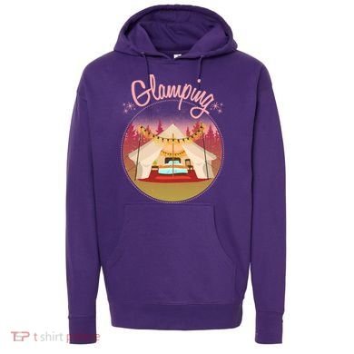 Glamping Fancy Camping  Hoodie