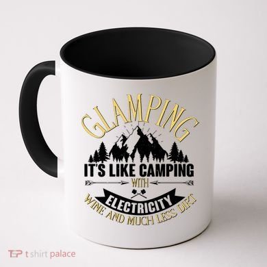 Glamping It's Like Camping with Electricity Coffee Mug