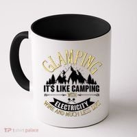Glamping It's Like Camping with Electricity Coffee Mug thumb 0