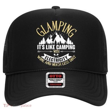 Glamping It's Like Camping with Electricity Hat