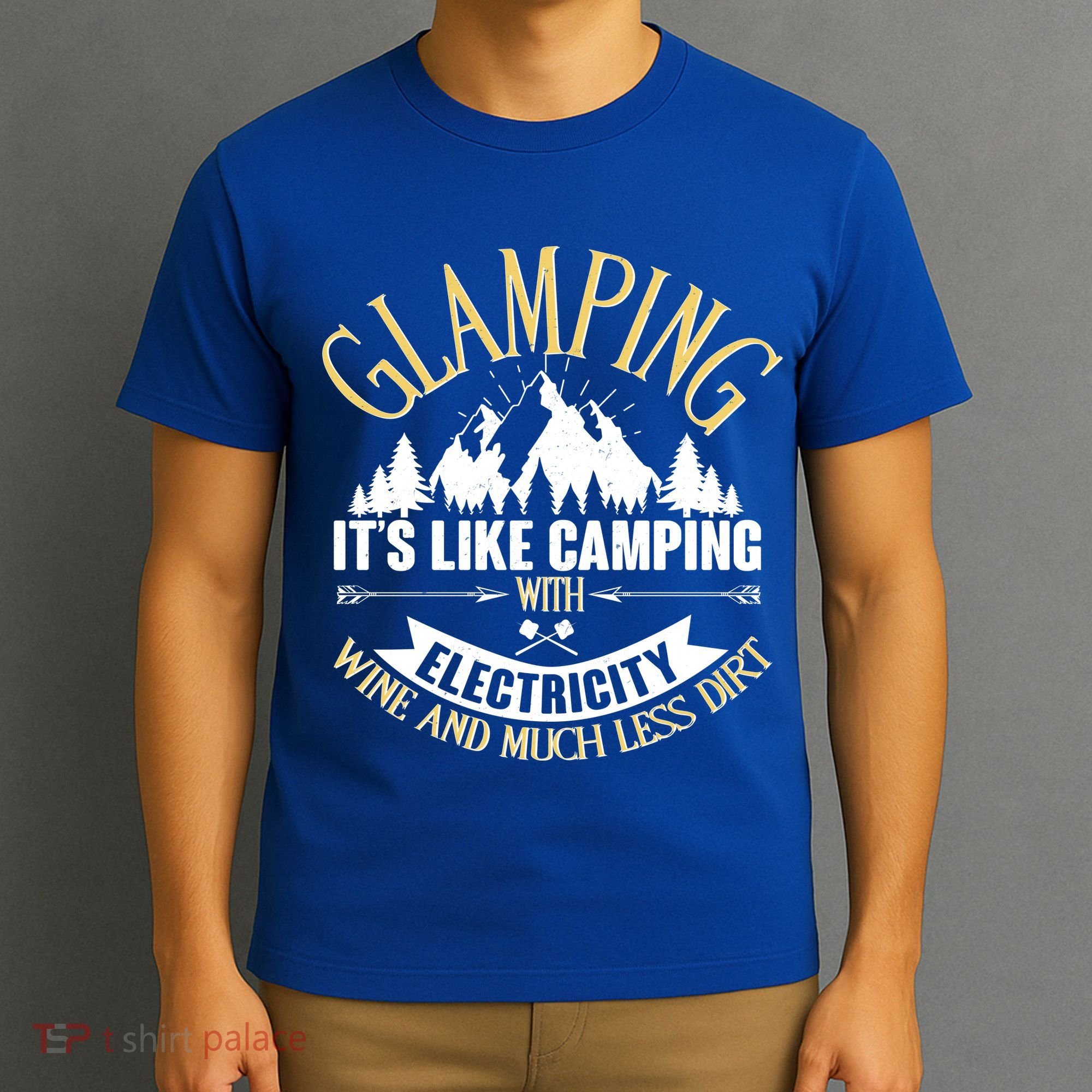 Glamping It's Like Camping with Electricity T-Shirt