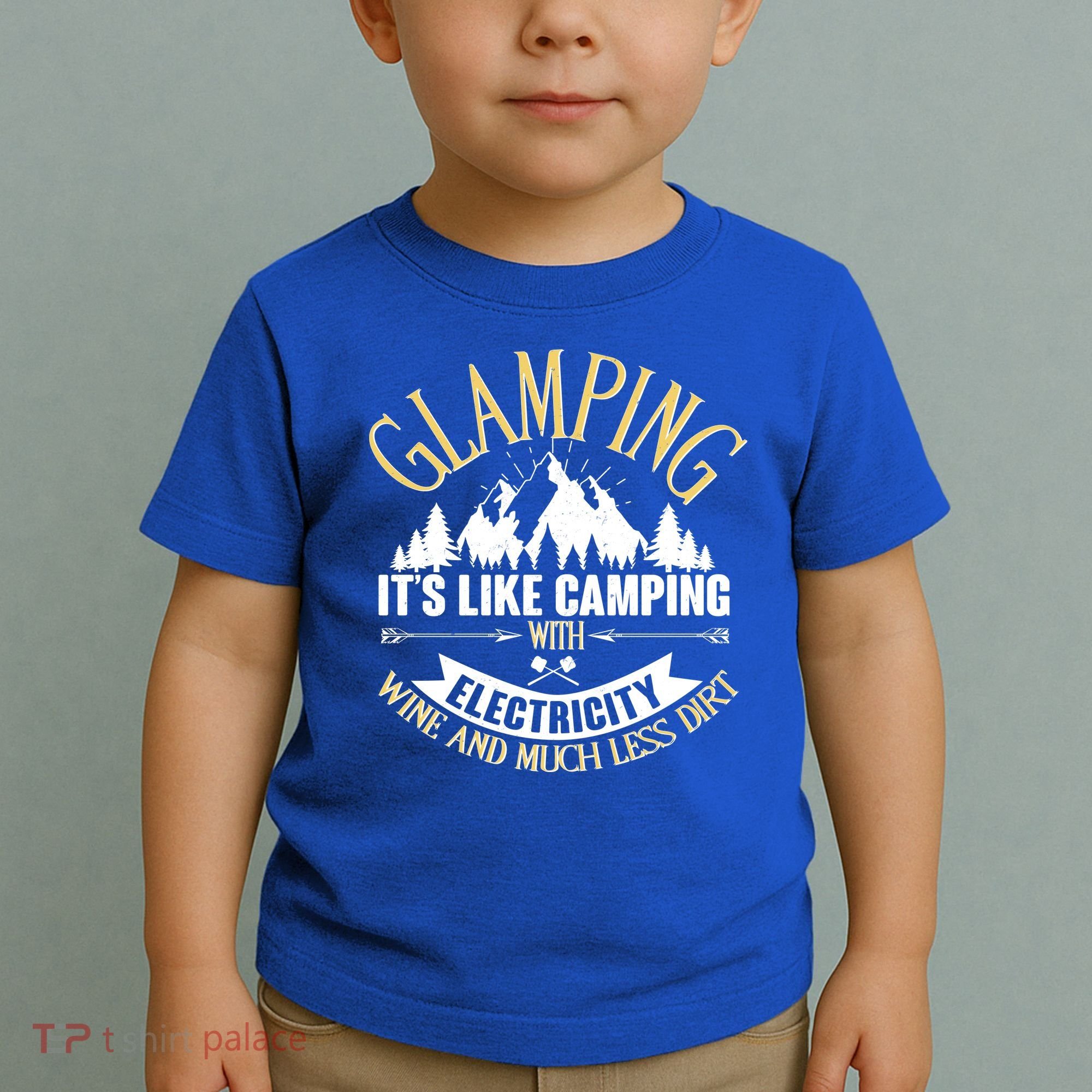 Glamping It's Like Camping with Electricity Toddler T-Shirt