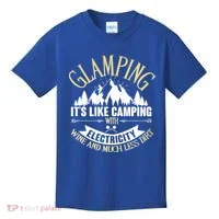 Glamping It's Like Camping with Electricity Kids T-Shirt thumb 0