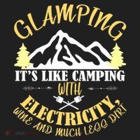 Glamping Like Camping With Electricity Wine Less Dirt Tumbler thumb 3