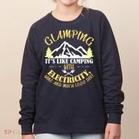 Glamping Like Camping With Electricity Wine Less Dirt Women's Sweatshirt thumb 0