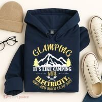 Glamping Like Camping With Electricity Wine Less Dirt Hoodie thumb 4