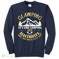 Glamping Like Camping With Electricity Wine Less Dirt Sweatshirt thumb 0