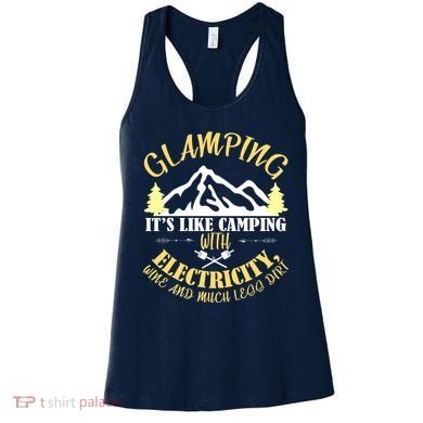 Glamping Like Camping With Electricity Wine Less Dirt Women's Tank Top
