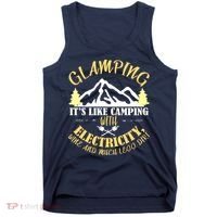 Glamping Like Camping With Electricity Wine Less Dirt Tank Top thumb 0