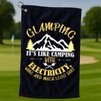 Glamping Like Camping With Electricity Wine Less Dirt Golf Towel thumb 1
