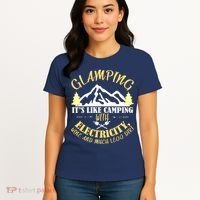 Glamping Like Camping With Electricity Wine Less Dirt Women's T-Shirt thumb 4