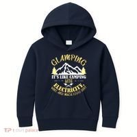 Glamping Like Camping With Electricity Wine Less Dirt Kids Hoodie thumb 0