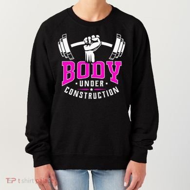 Gym Lovers Body Under Construction Workout Related Gym Rats Women's Sweatshirt