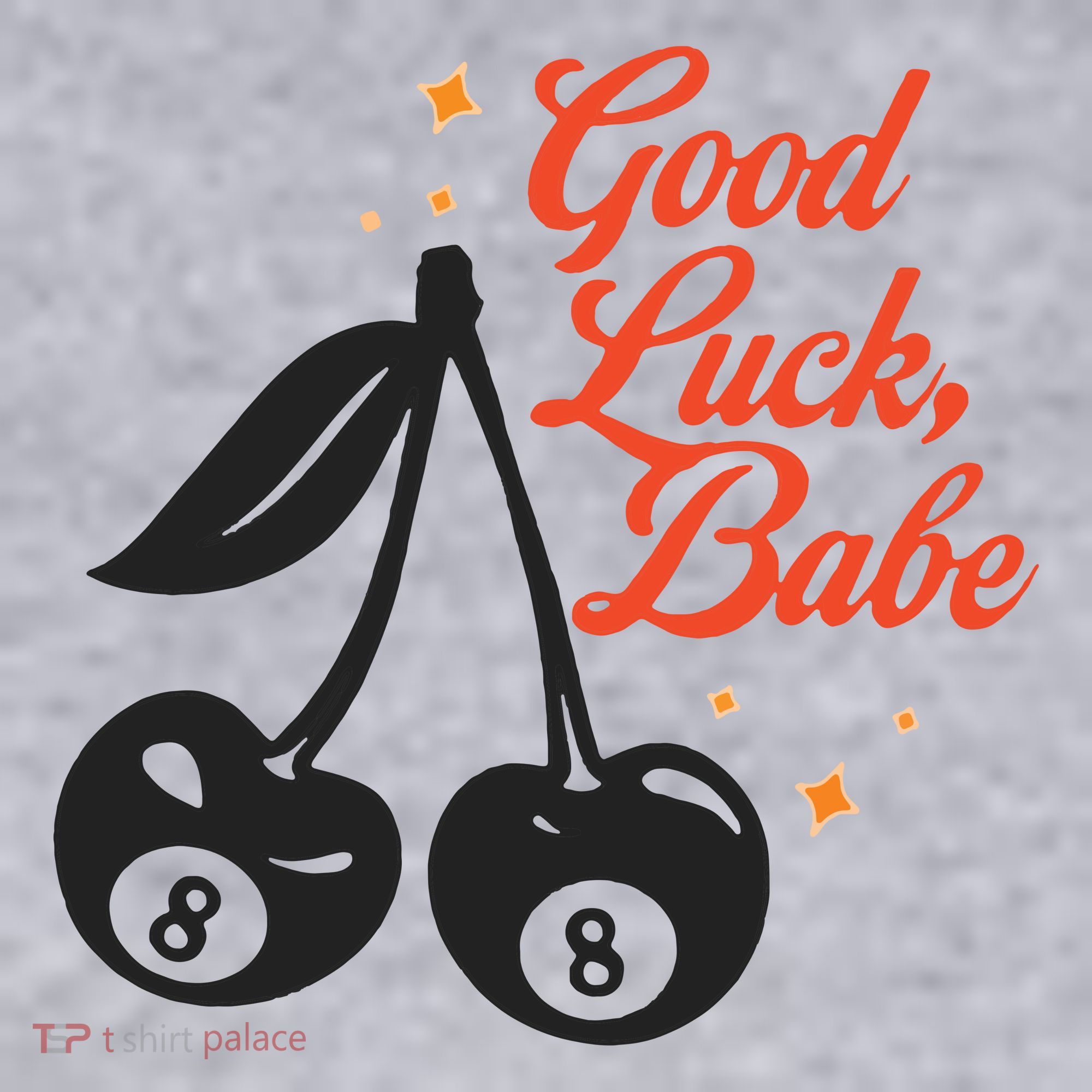 Good Luck Babe Women's Sweatshirt