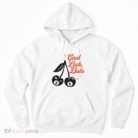 Good Luck Babe Hoodie thumb 0