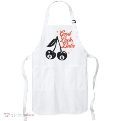 Good Luck Babe Apron
