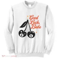 Good Luck Babe Sweatshirt thumb 0
