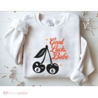 Good Luck Babe Sweatshirt thumb 2