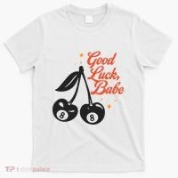Good Luck Babe T-Shirt thumb 0