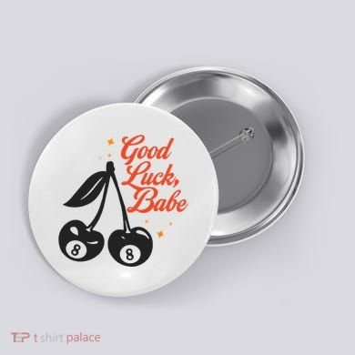 Good Luck Babe Button