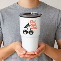 Good Luck Babe Tumbler thumb 2