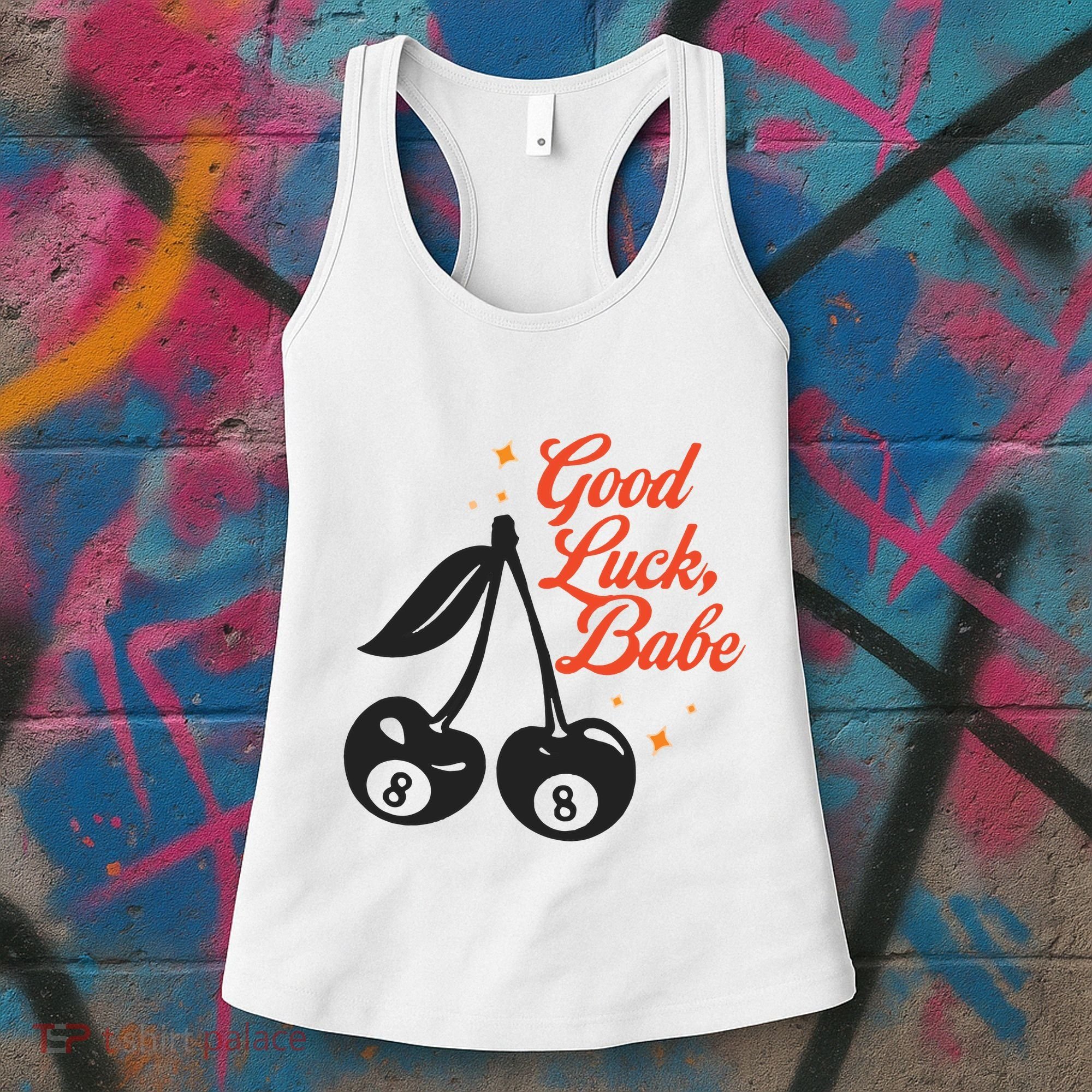 Good Luck Babe Women's Tank Top