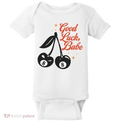 Good Luck Babe Baby Bodysuit