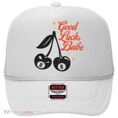 Good Luck Babe Hat