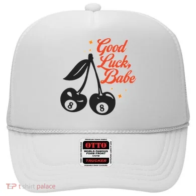 Good Luck Babe Hat