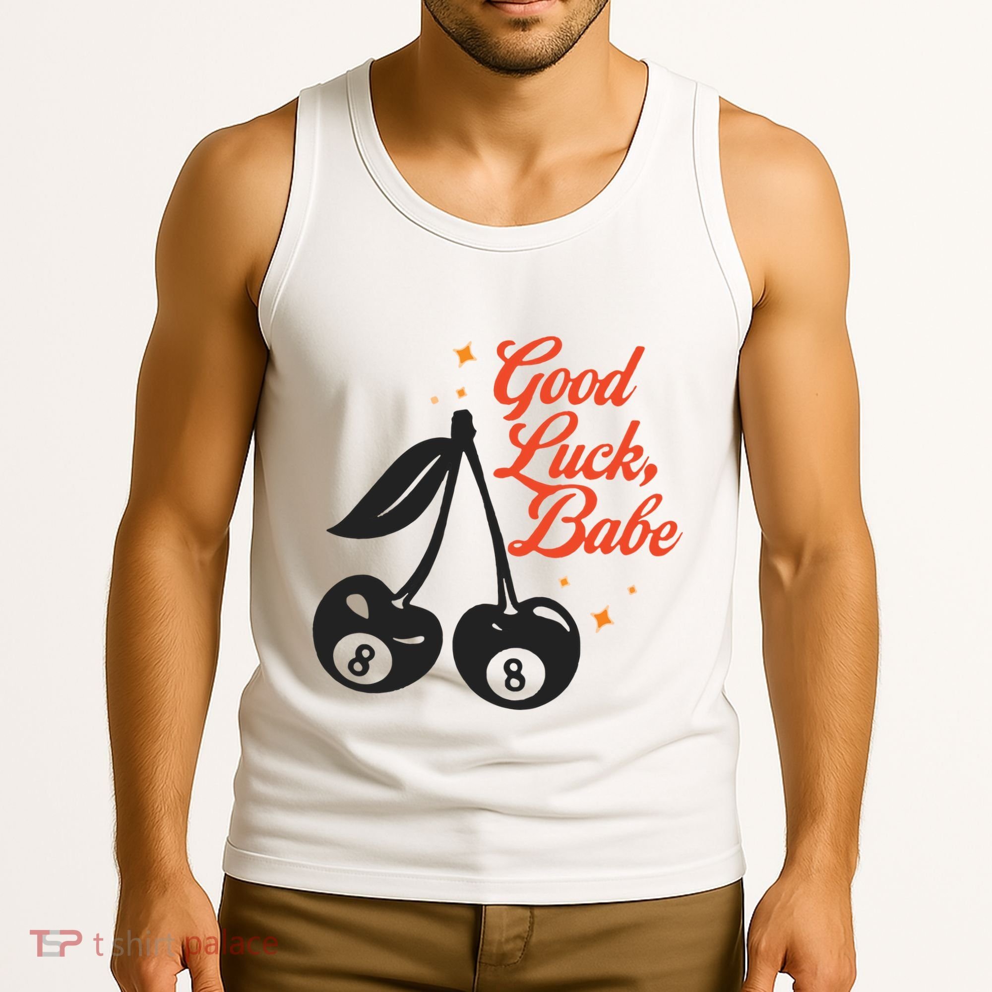 Good Luck Babe Tank Top
